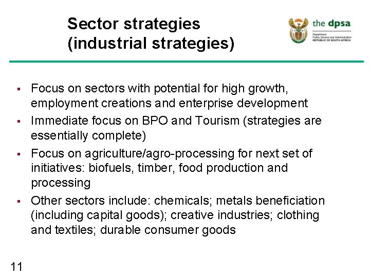 Sector strategies (industrial strategies) § § 11 Focus on sectors with potential for high Sector strategies (industrial strategies) § § 11 Focus on sectors with potential for high