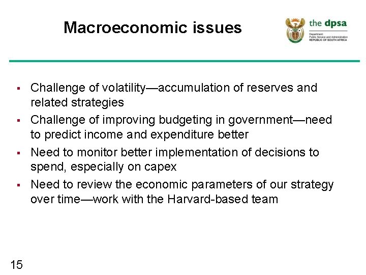 Macroeconomic issues § § 15 Challenge of volatility—accumulation of reserves and related strategies Challenge Macroeconomic issues § § 15 Challenge of volatility—accumulation of reserves and related strategies Challenge