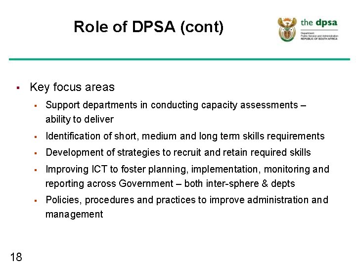 Role of DPSA (cont) § 18 Key focus areas § Support departments in conducting Role of DPSA (cont) § 18 Key focus areas § Support departments in conducting