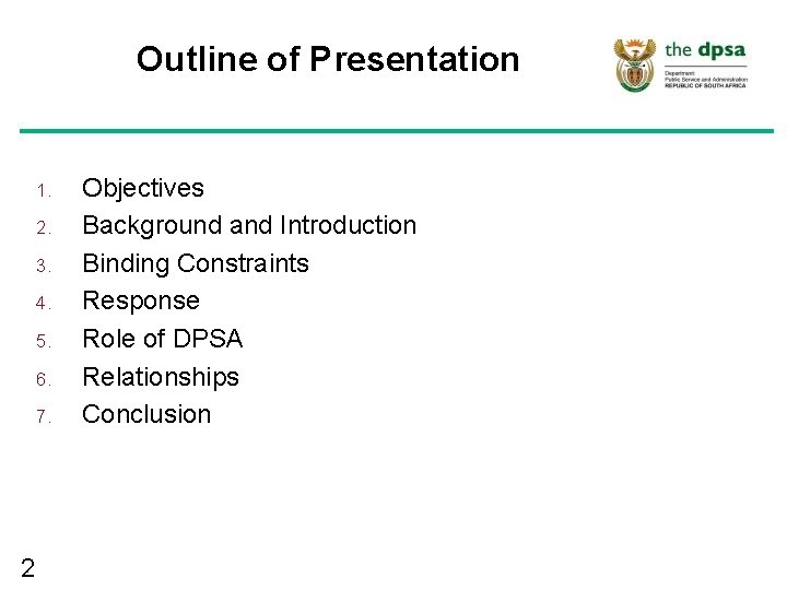 Outline of Presentation 1. 2. 3. 4. 5. 6. 7. 2 Objectives Background and Outline of Presentation 1. 2. 3. 4. 5. 6. 7. 2 Objectives Background and