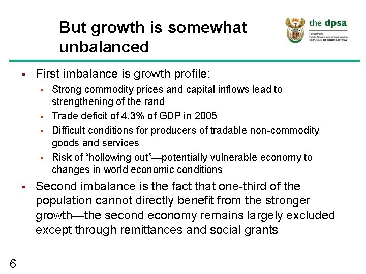 But growth is somewhat unbalanced § First imbalance is growth profile: § § § But growth is somewhat unbalanced § First imbalance is growth profile: § § §