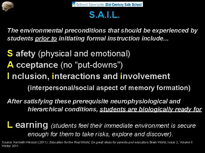 S. A. I. L. The environmental preconditions that should be experienced by students prior