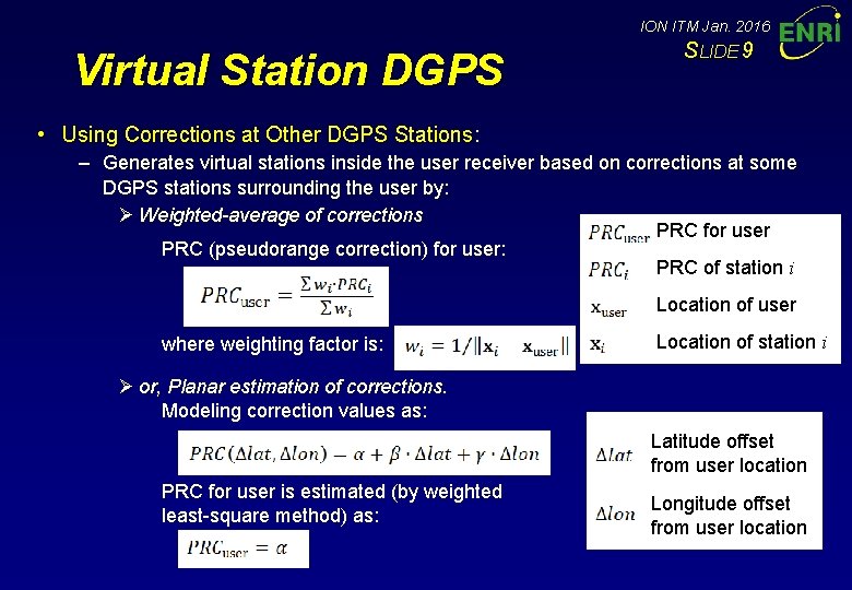 ION ITM Jan. 2016 Virtual Station DGPS SLIDE 9 • Using Corrections at Other