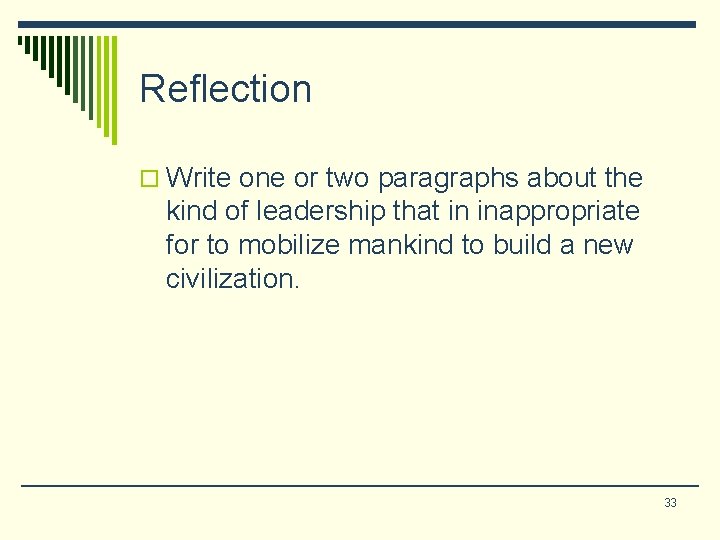 Reflection o Write one or two paragraphs about the kind of leadership that in Reflection o Write one or two paragraphs about the kind of leadership that in