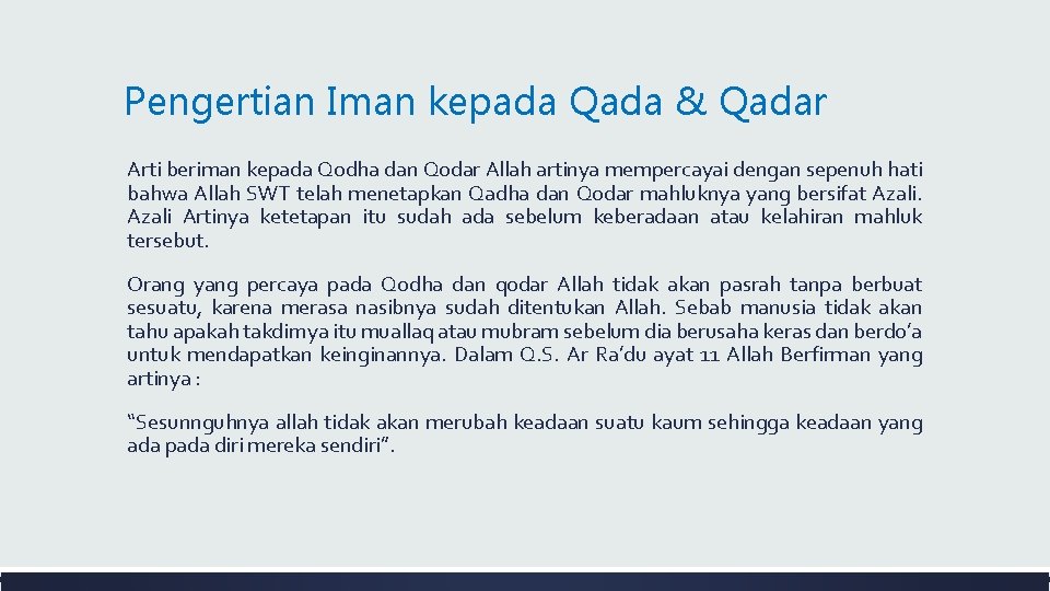 Pengertian Iman kepada Qada & Qadar Arti beriman kepada Qodha dan Qodar Allah artinya