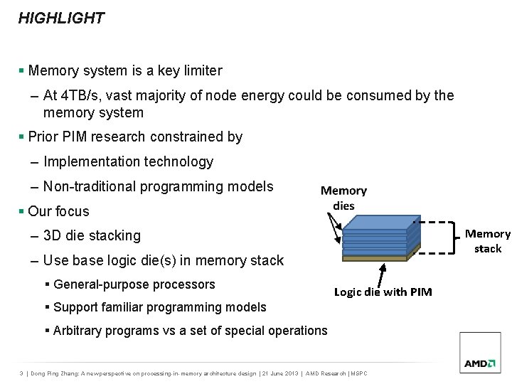 A NEW PERSPECTIVE ON PROCESSINGINMEMORY ARCHITECTURE DESIGN Dong