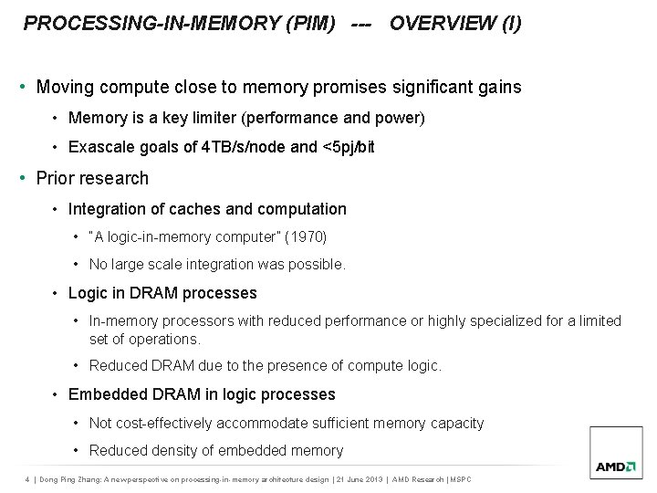 A NEW PERSPECTIVE ON PROCESSINGINMEMORY ARCHITECTURE DESIGN Dong