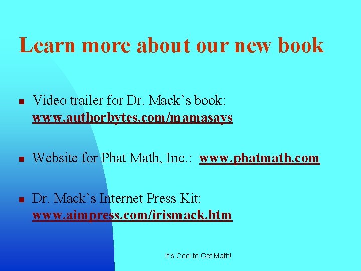 Learn more about our new book n n n Video trailer for Dr. Mack’s