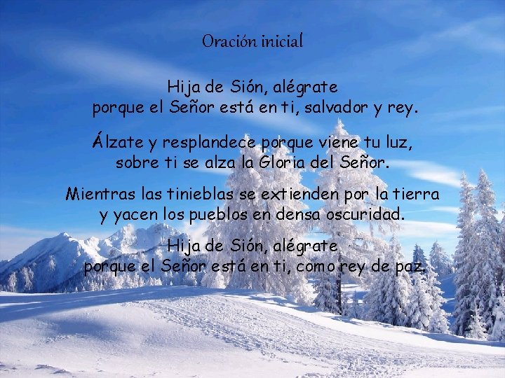 Oración inicial Hija de Sión, alégrate porque el Señor está en ti, salvador y