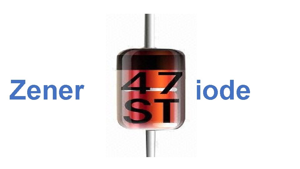 Zener Diode 