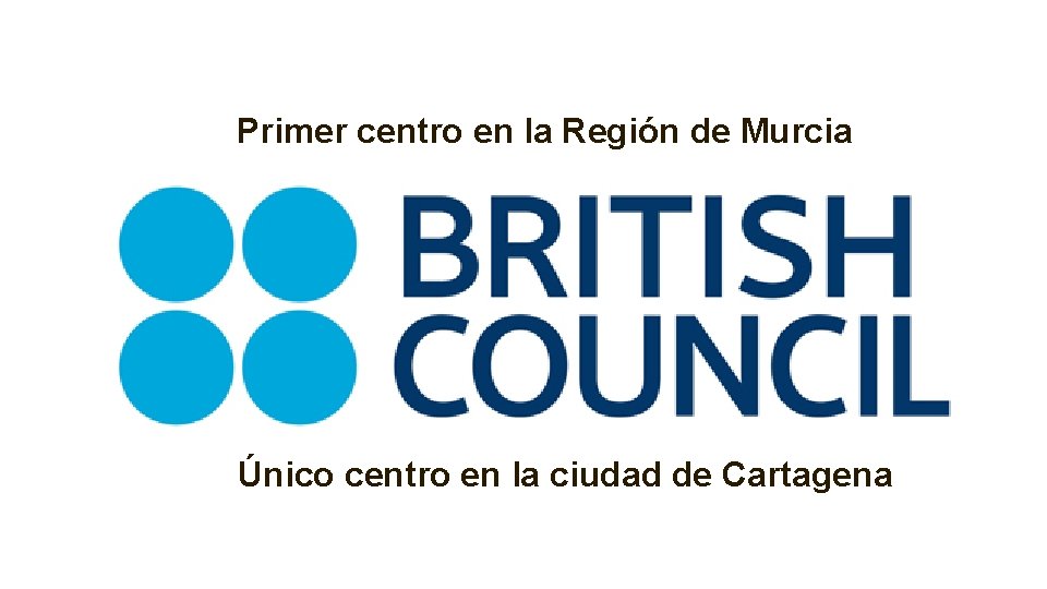 Primer centro en la Región de Murcia Único centro en la ciudad de Cartagena