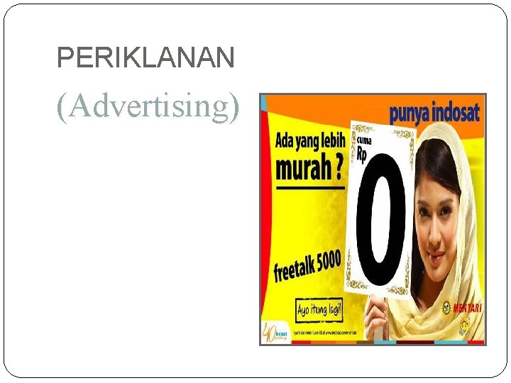 PERIKLANAN (Advertising) 