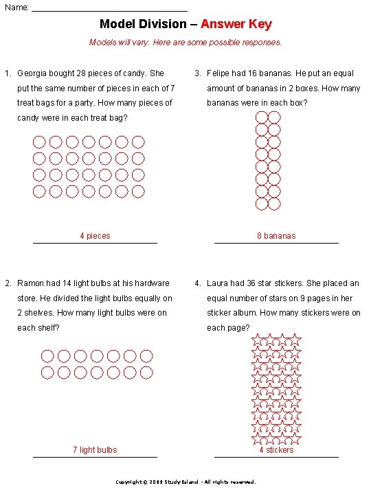 Name: _________________ Model Division – Answer Key Models will vary. Here are some possible