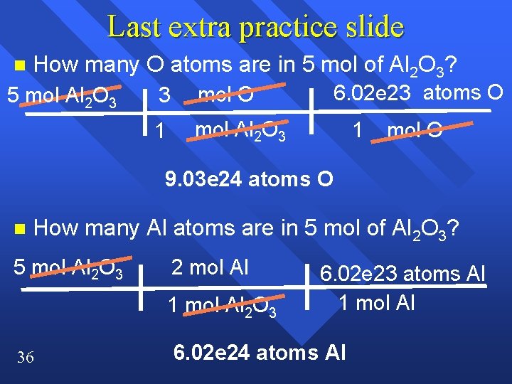 Last extra practice slide n How many O atoms are in 5 mol of