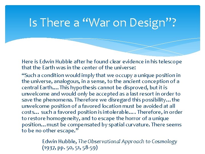 Is There a “War on Design”? Here is Edwin Hubble after he found clear