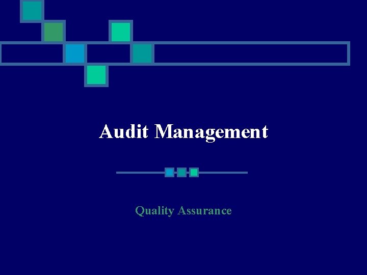 Audit Management Quality Assurance 