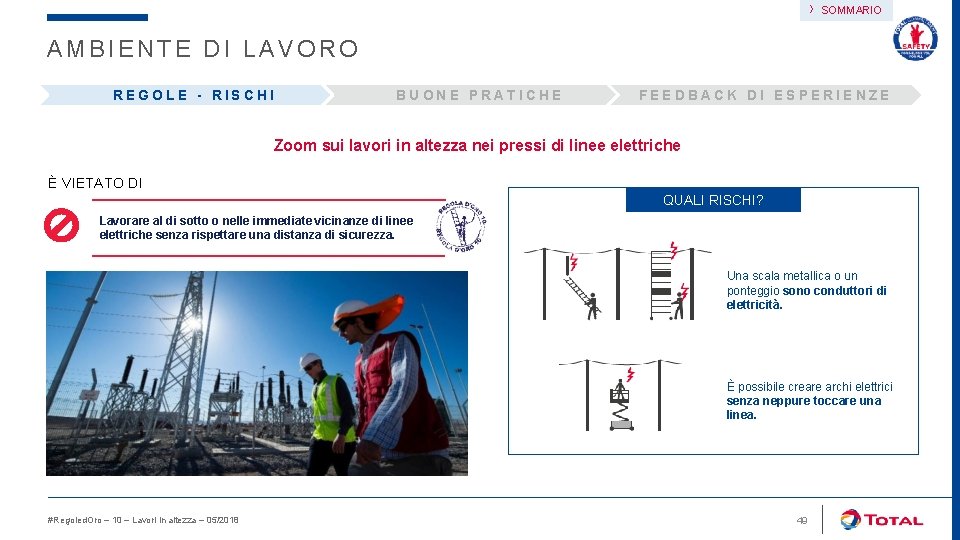 › SOMMARIO AMBIENTE DI LAVORO REGOLE - RISCHI BUONE PRATICHE FEEDBACK DI ESPERIENZE Zoom