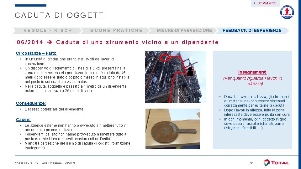 › SOMMARIO CADUTA DI OGGETTI REGOLE - RISCHI BUONE PRATICHE MISURE DI PREVENZIONE FEEDBACK