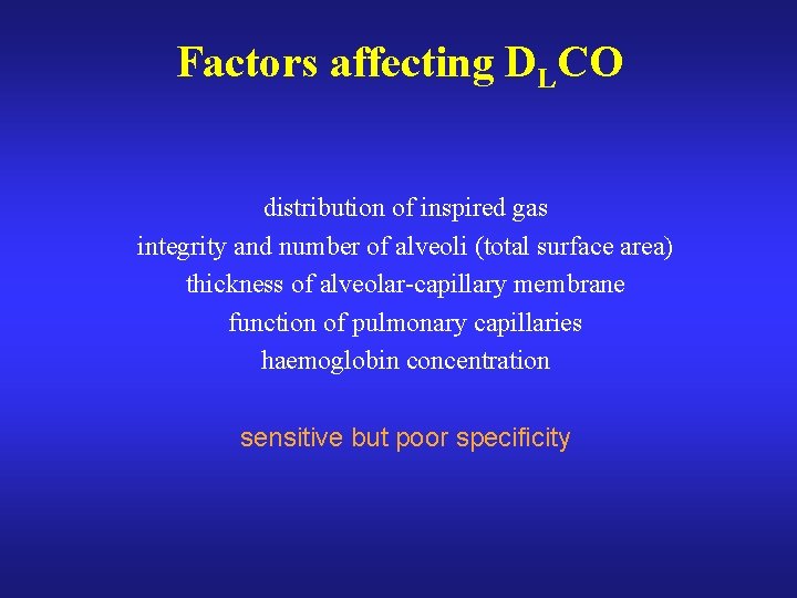 Factors affecting DLCO distribution of inspired gas integrity and number of alveoli (total surface