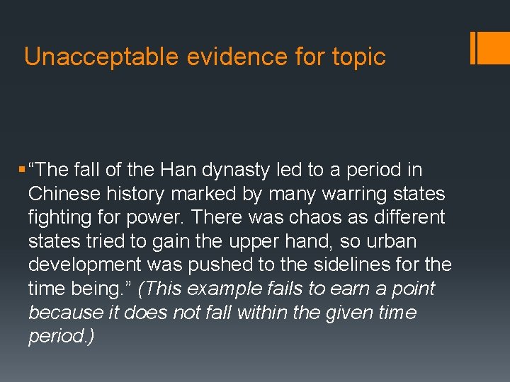 Unacceptable evidence for topic § “The fall of the Han dynasty led to a