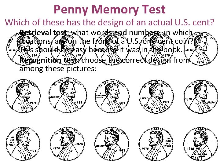 Penny Memory Test Which of these has the design of an actual U. S.