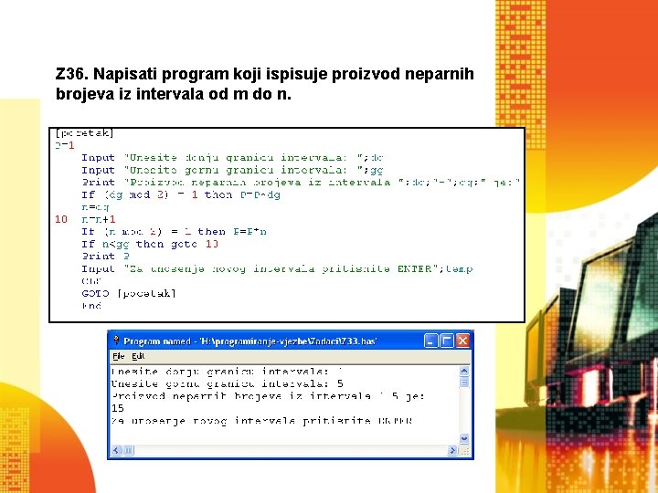 Z 36. Napisati program koji ispisuje proizvod neparnih brojeva iz intervala od m do