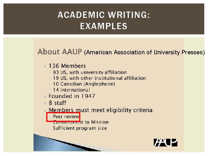 ACADEMIC WRITING: EXAMPLES (American Association of University Presses) ACADEMIC WRITING: EXAMPLES (American Association of University Presses)
