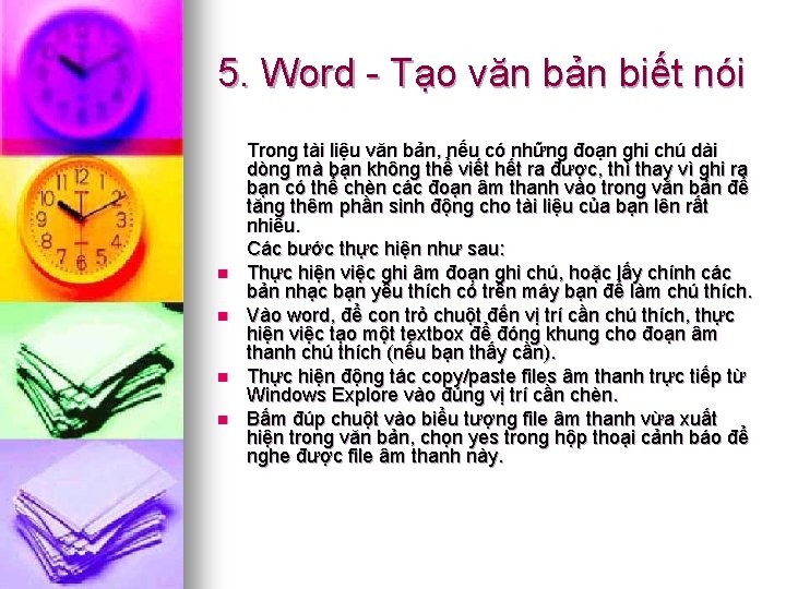 5. Word - Tạo văn bản biết nói n n Trong tài liệu văn