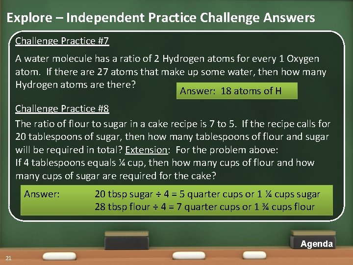 Explore – Independent Practice Challenge Answers Challenge Practice #7 A water molecule has a