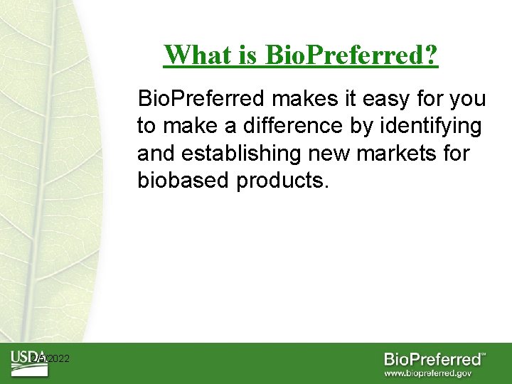 What is Bio. Preferred? Bio. Preferred makes it easy for you to make a