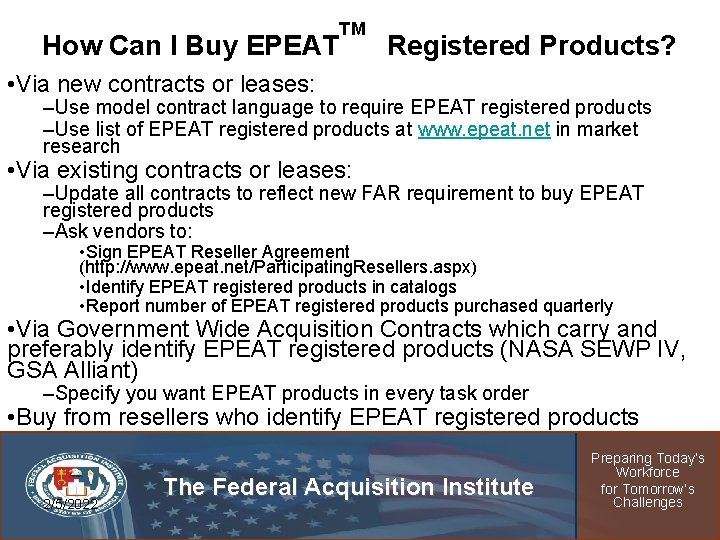 How Can I Buy EPEAT TM Registered Products? • Via new contracts or leases: