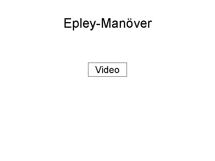 Epley-Manöver Video 