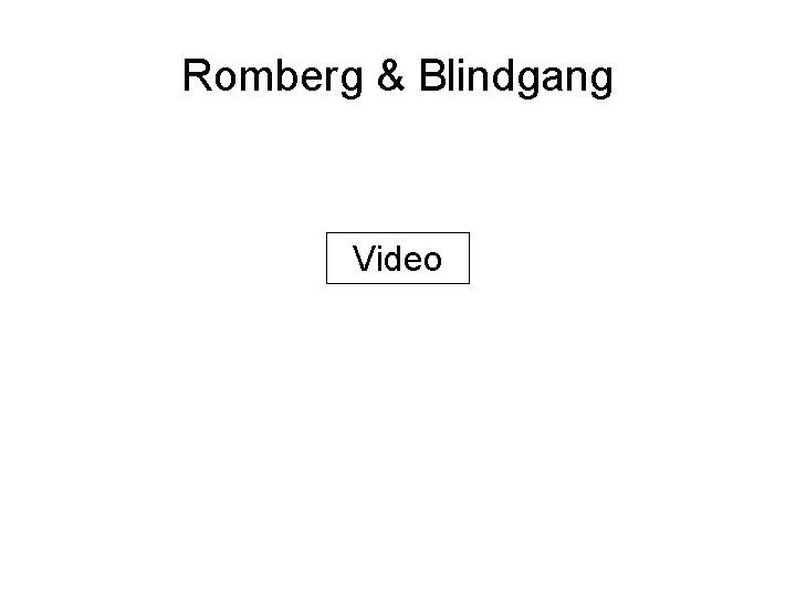 Romberg & Blindgang Video 