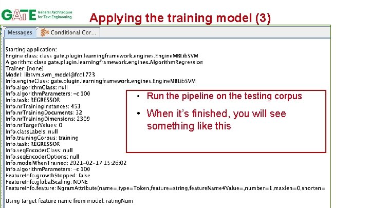 Applying the training model (3) • Run the pipeline on the testing corpus •