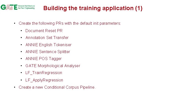 Building the training application (1) • Create the following PRs with the default init