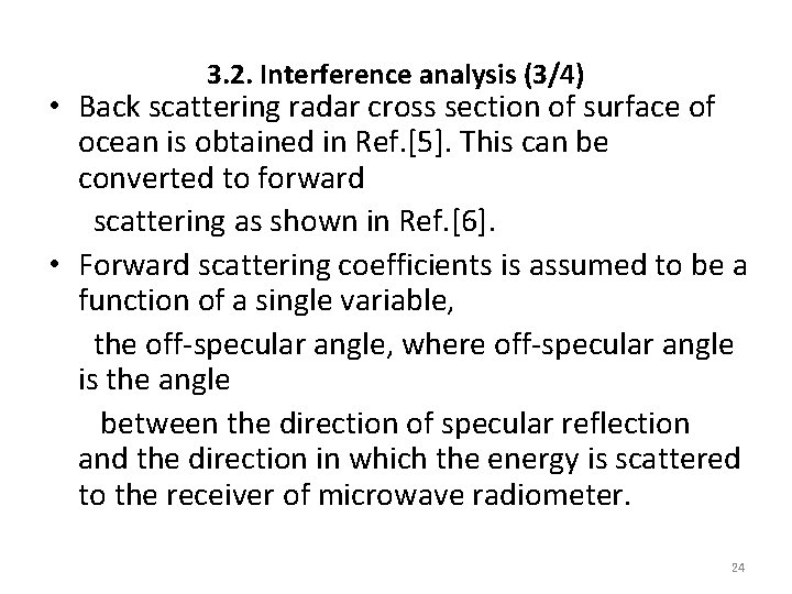 3. 2. Interference analysis (3/4) • Back scattering radar cross section of surface of