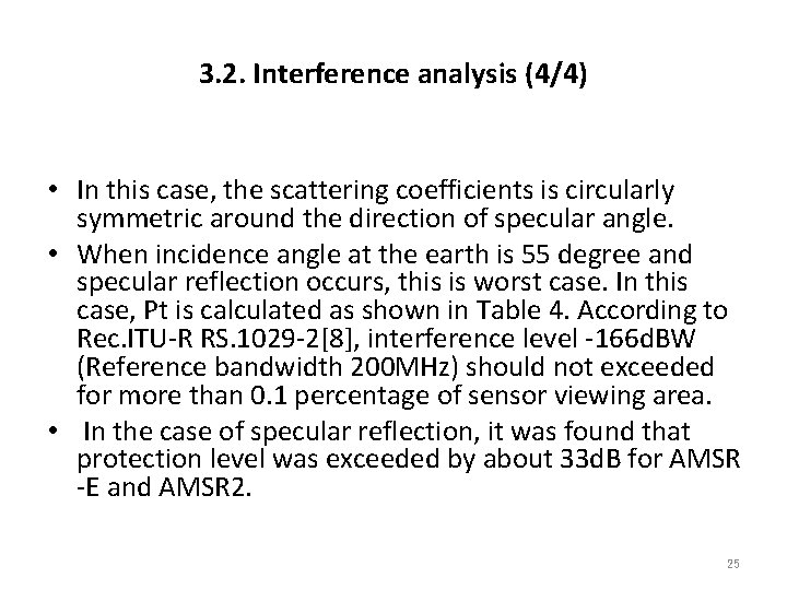 3. 2. Interference analysis (4/4) • In this case, the scattering coefficients is circularly