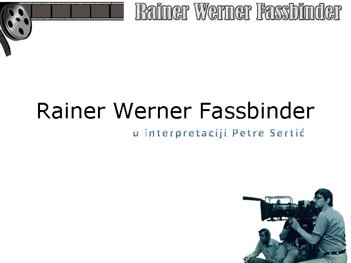 Rainer Werner Fassbinder 