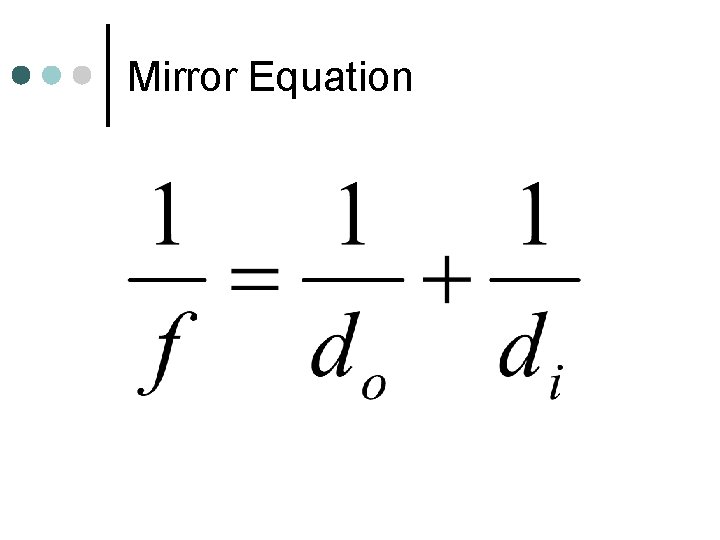 Mirror Equation 