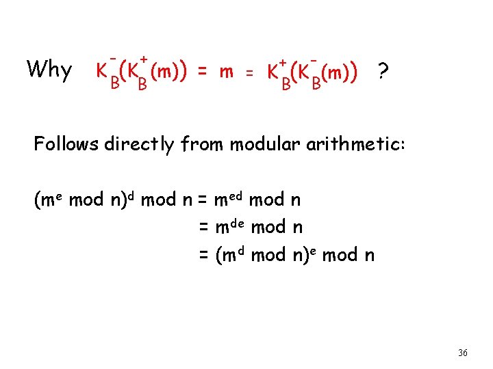 Why - + B B K (K (m)) + = m = K (K