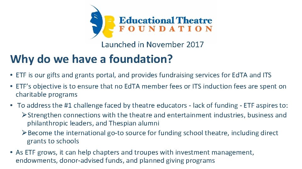 Launched in November 2017 Why do we have a foundation? • ETF is our