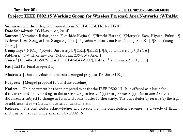 November 2014 doc. : IEEE 802. 15 -14 -0622 -03 -0010 Project: IEEE P