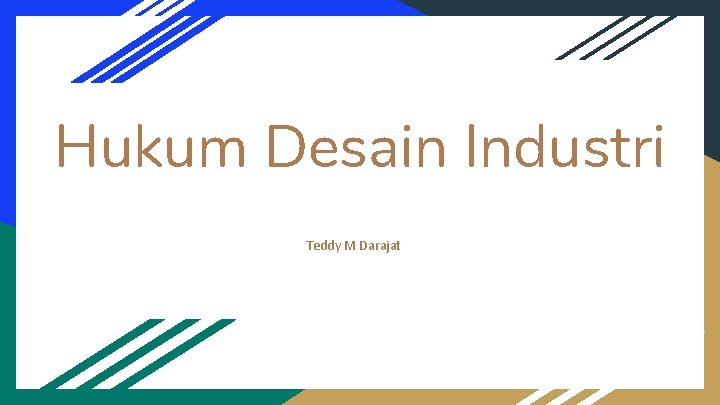 Hukum Desain Industri Teddy M Darajat 