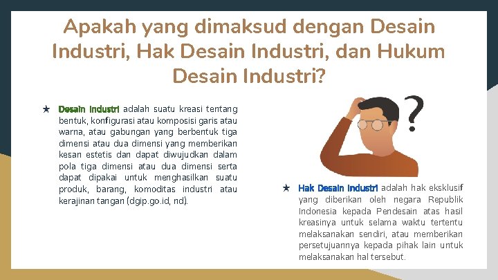 Apakah yang dimaksud dengan Desain Industri, Hak Desain Industri, dan Hukum Desain Industri? ★