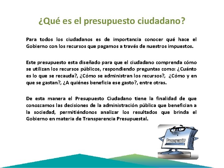 ¿Qué es el presupuesto ciudadano? Para todos los ciudadanos es de importancia conocer qué