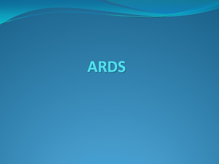 ARDS 