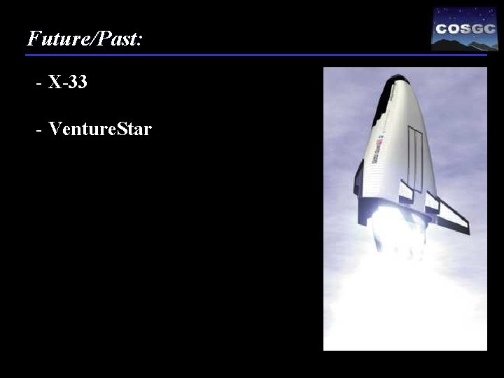Future/Past: - X-33 - Venture. Star 