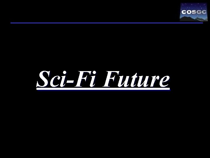 Sci-Fi Future 