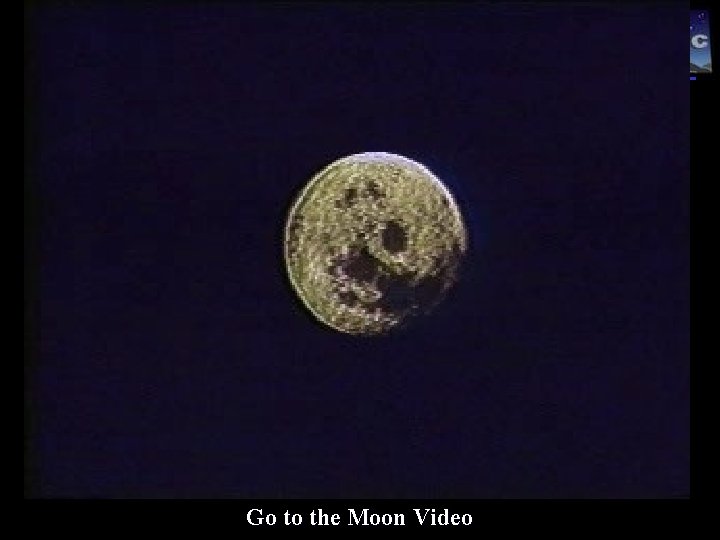 Past: Go to the Moon Video 