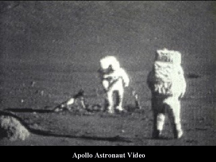 Past: Apollo Astronaut Video 